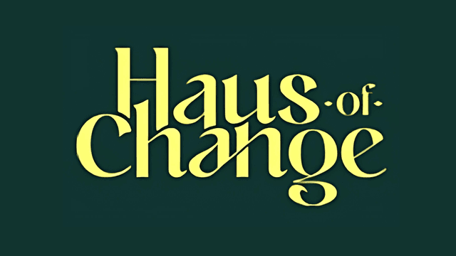 Yellow text logo reading “Haus of Change” on a dark green background.