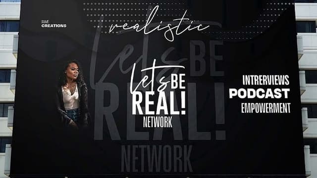 "Billboard advertisement for 'Let's Be Real Network' featuring a woman and promoting interviews, podcasts, and empowerment."