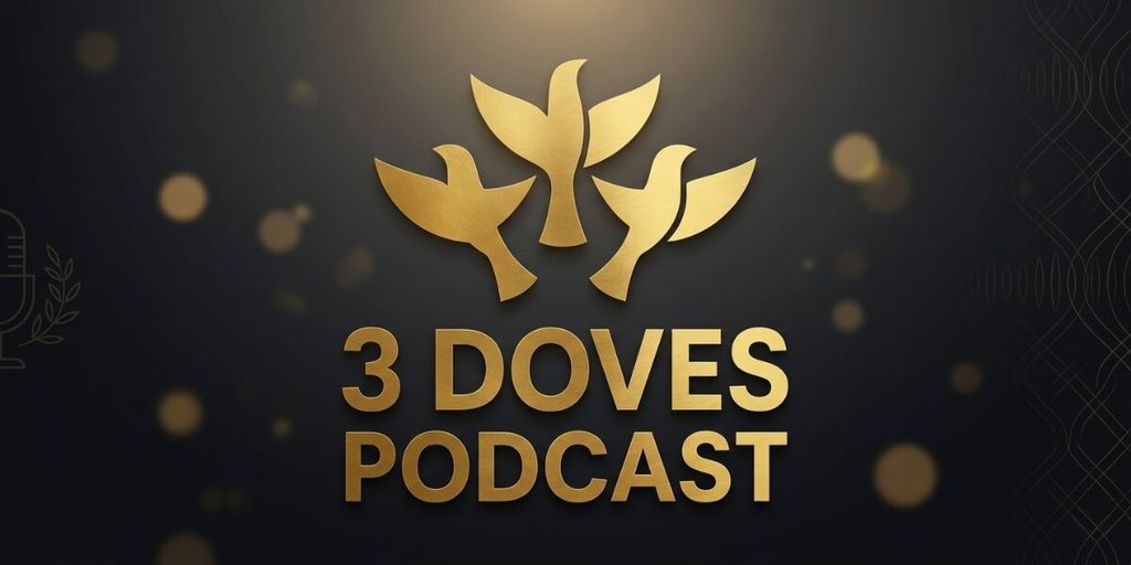 Gold three-dove logo above “3 Doves Podcast” title on dark background.