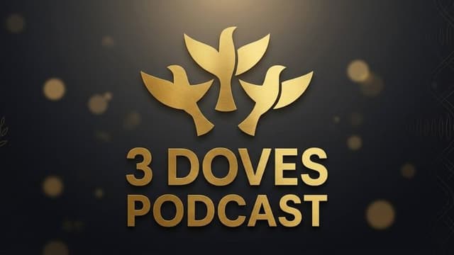 Gold three-dove logo above “3 Doves Podcast” title on dark background.