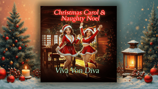 Viva Von Diva’s humorous Christmas song about two over-the-top holiday enthusiasts.