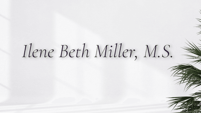 Ilene beth miller helps individuals reconnect with themselves by addressing the emotional physical and personal challenges that shape everyday life