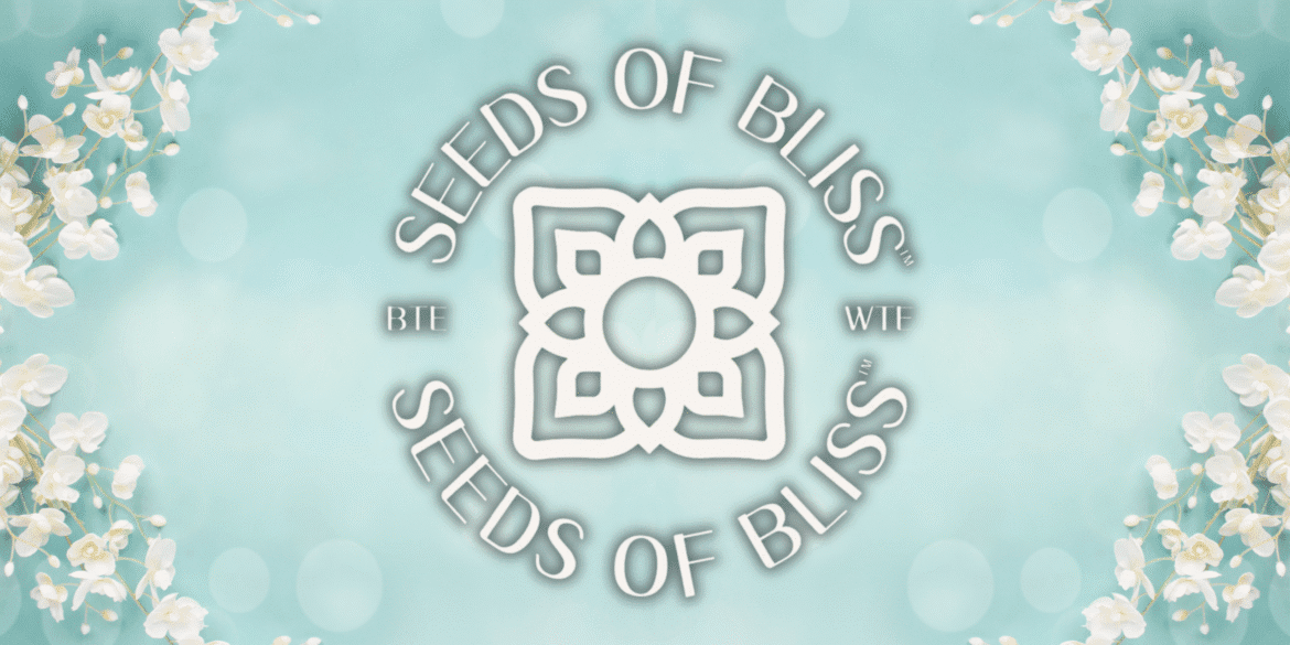 Seeds of Bliss