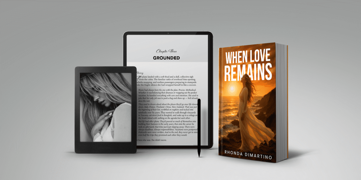 A digital tablet displaying a book page, an e-reader, a pen, and the novel When Love Remains by Rhonda DiMartino.