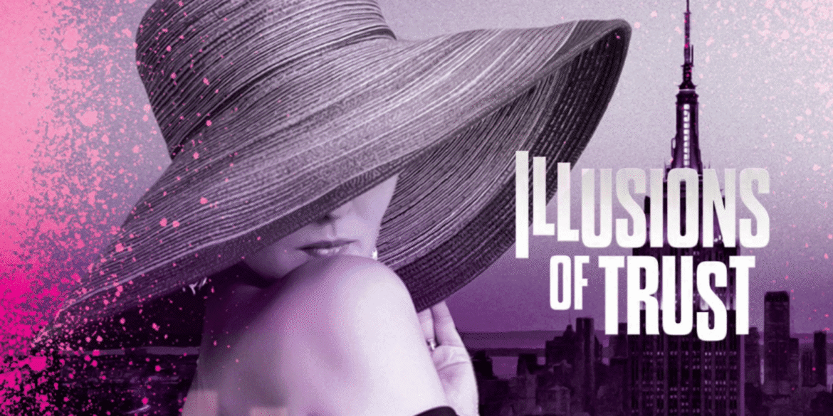 "Book cover of 'Illusions of Trust' by Jeffrey S. Stephens, featuring a woman in a hat and New York City skyline."