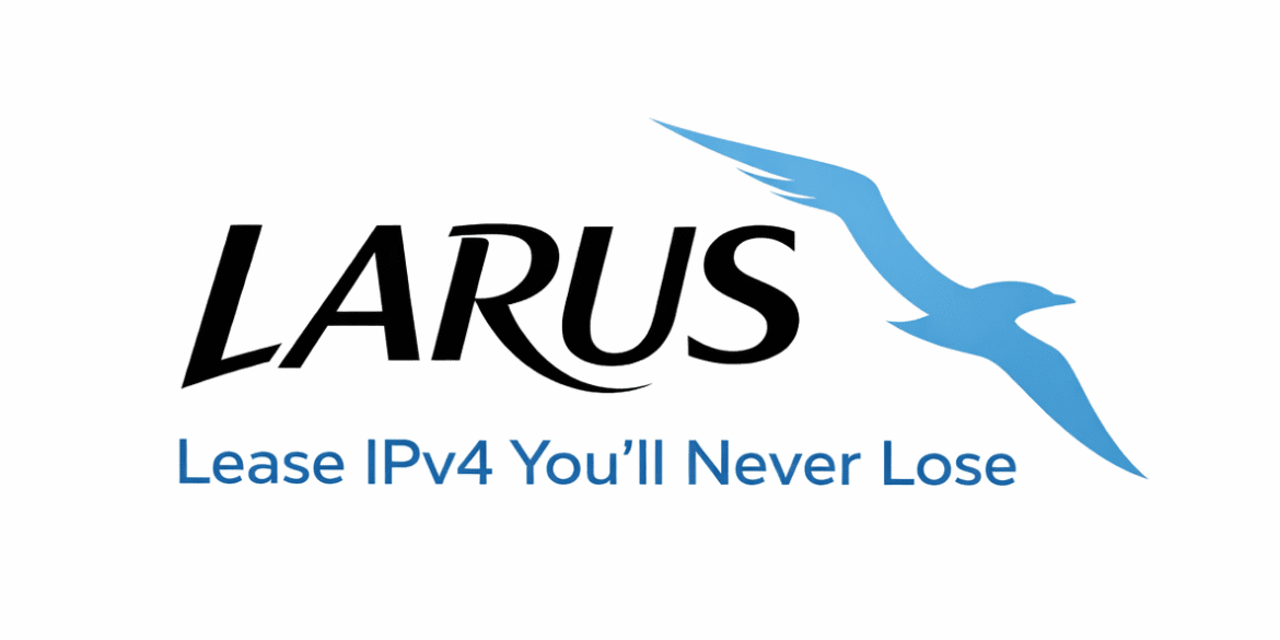 LARUS logo with "Lease IPv4 You’ll Never Lose" tagline.