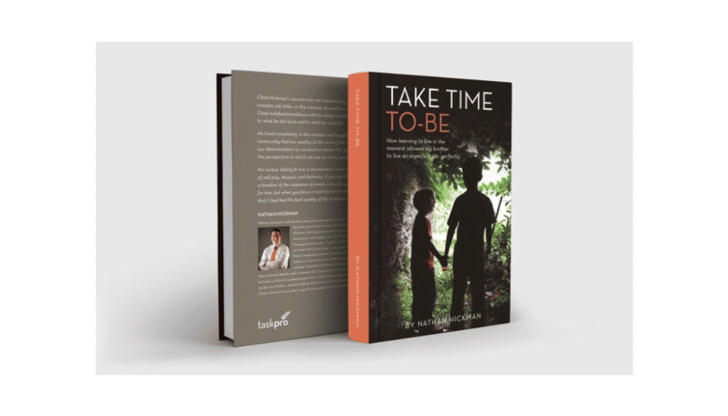 Cover and back of the book Take Time To-Be by Nathan Hickman.